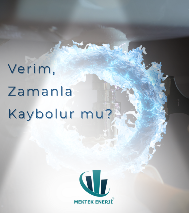 Verim, Zamanla Kaybolur mu? Mekanik Tesisat Sistemlerinde Performans Sürekliliği